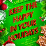 FREE eBook: Keep the Happy in Your Holidays